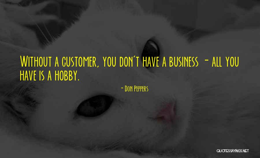 Don Peppers Quotes 865563 Don Peppers Quotes 865563