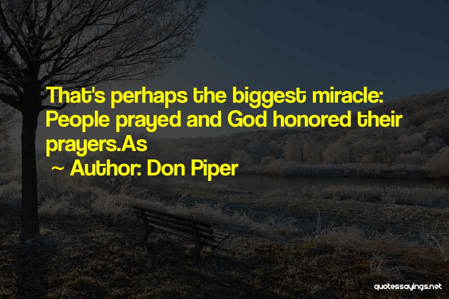 Don Piper Quotes 1366612