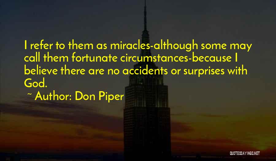 Don Piper Quotes 1511140