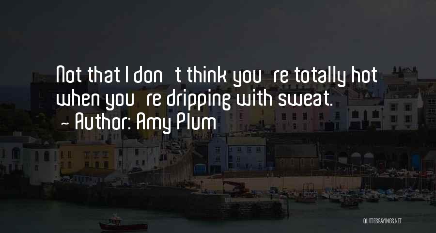 Don Plum Quotes By Amy Plum