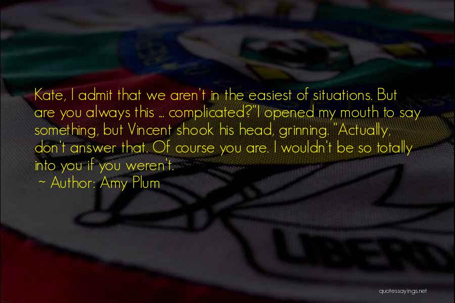 Don Plum Quotes By Amy Plum