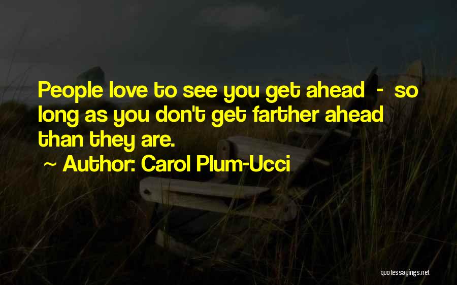 Don Plum Quotes By Carol Plum-Ucci