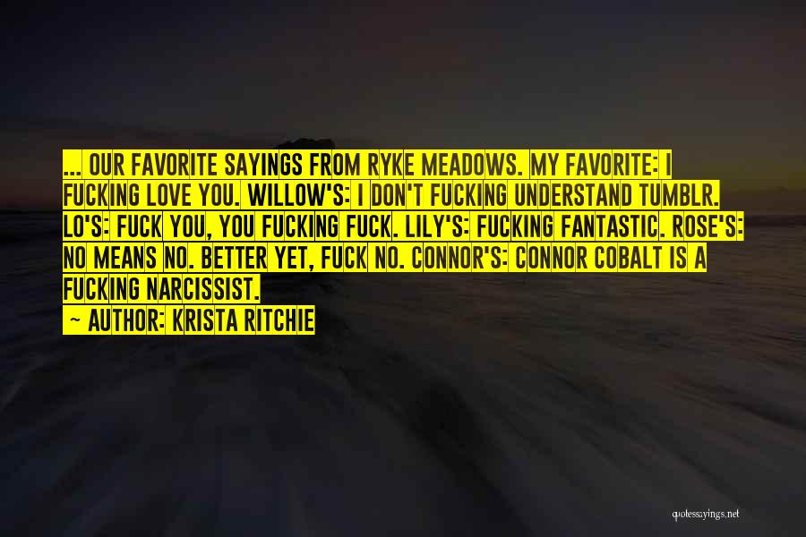 Don Ritchie Quotes By Krista Ritchie