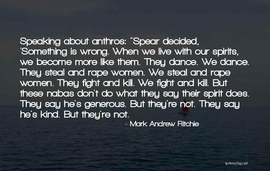 Don Ritchie Quotes By Mark Andrew Ritchie