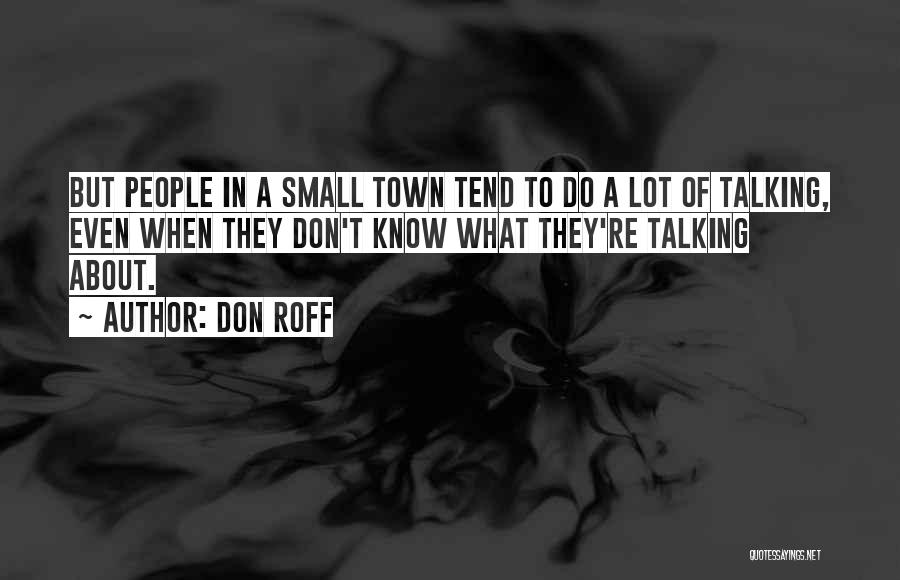 Don Roff Quotes 1378042