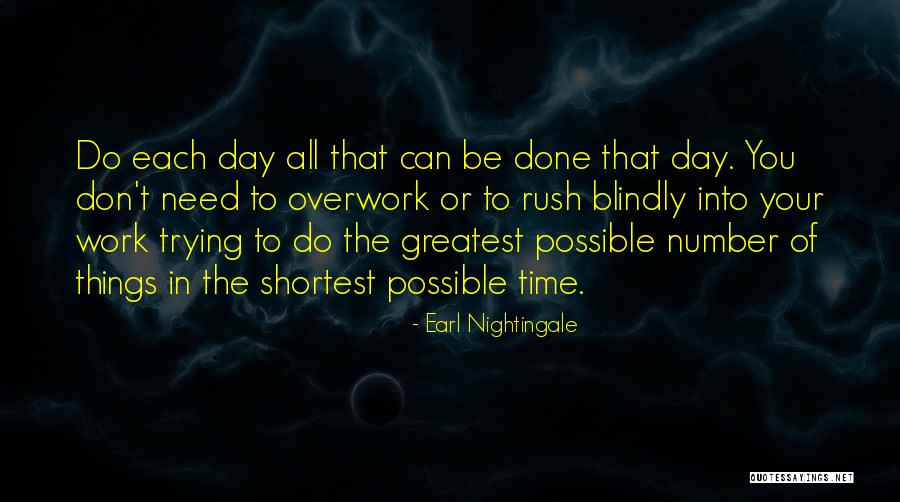 Don Rush Things Quotes By Earl Nightingale