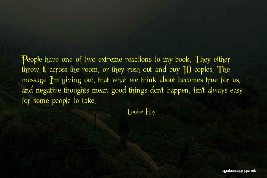 Don Rush Things Quotes By Louise Hay