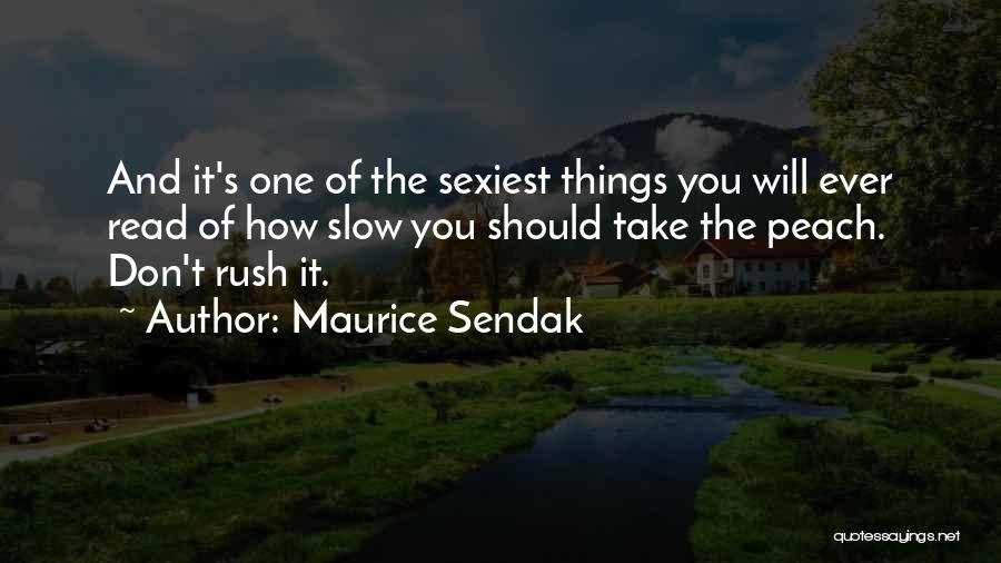 Don Rush Things Quotes By Maurice Sendak