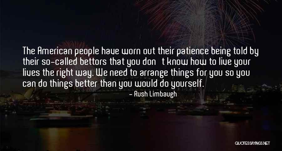 Don Rush Things Quotes By Rush Limbaugh