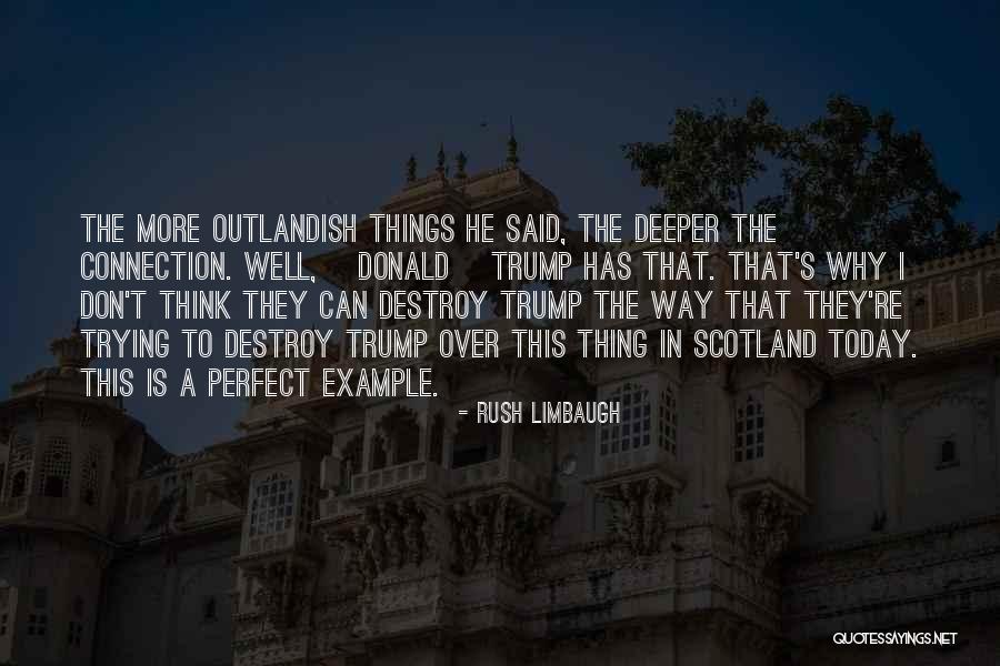 Don Rush Things Quotes By Rush Limbaugh