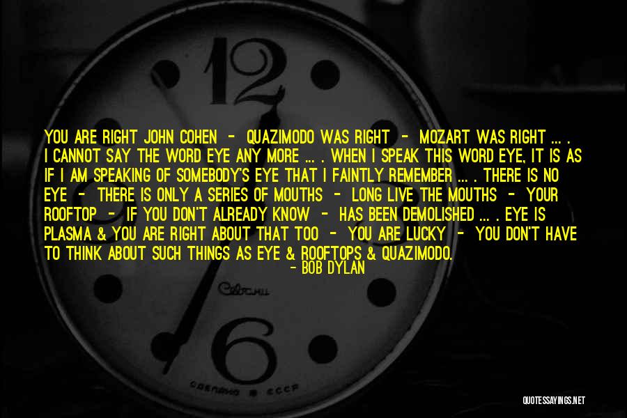 Don Say A Word Quotes By Bob Dylan Don Say A Word Quotes By Bob Dylan