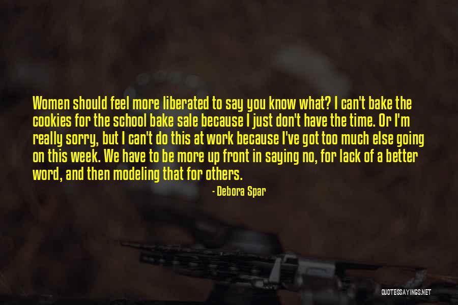 Don Say A Word Quotes By Debora Spar Don Say A Word Quotes By Debora Spar