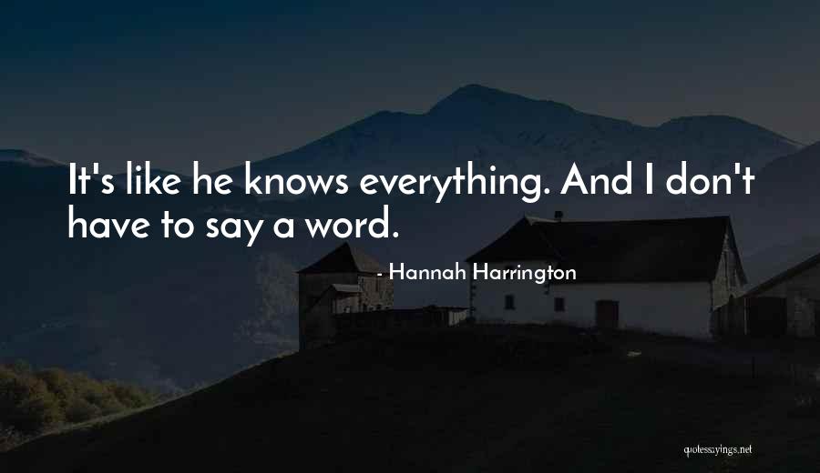 Don Say A Word Quotes By Hannah Harrington Don Say A Word Quotes By Hannah Harrington