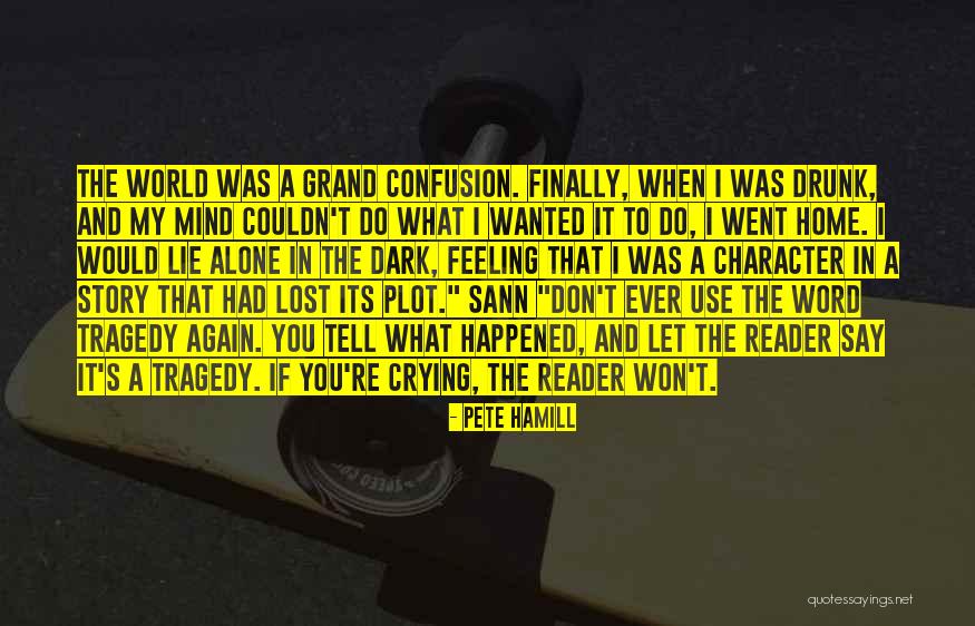 Don Say A Word Quotes By Pete Hamill Don Say A Word Quotes By Pete Hamill