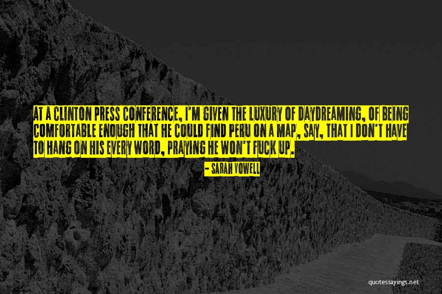 Don Say A Word Quotes By Sarah Vowell Don Say A Word Quotes By Sarah Vowell