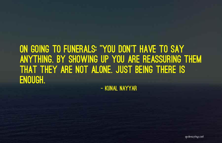 Don Say Anything Quotes By Kunal Nayyar Don Say Anything Quotes By Kunal Nayyar