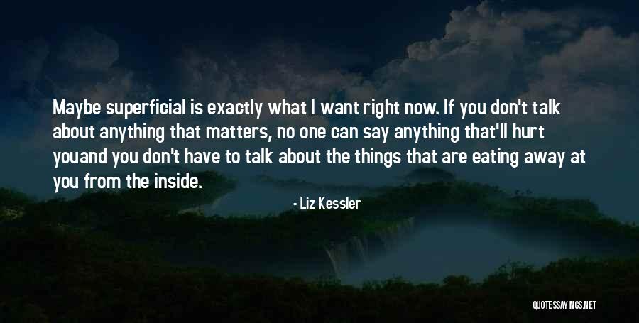 Don Say Anything Quotes By Liz Kessler Don Say Anything Quotes By Liz Kessler