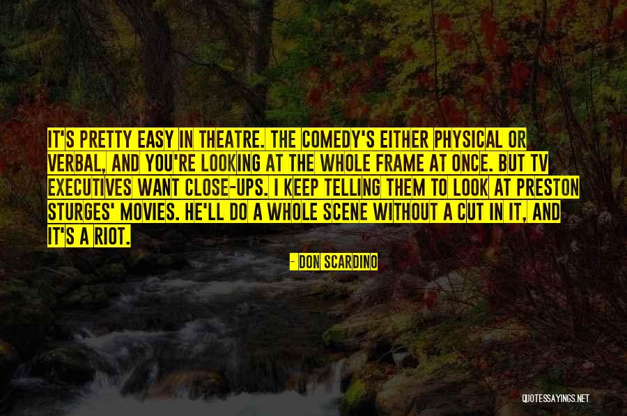 Don Scardino Quotes 579665 Don Scardino Quotes 579665