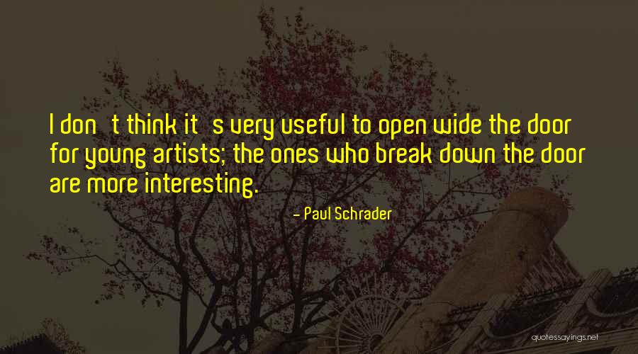 Don Schrader Quotes By Paul Schrader Don Schrader Quotes By Paul Schrader