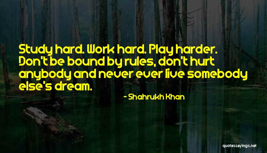 Don Shahrukh Quotes By Shahrukh Khan