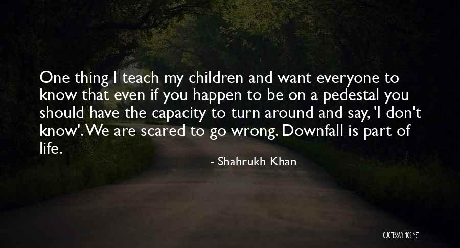 Don Shahrukh Quotes By Shahrukh Khan