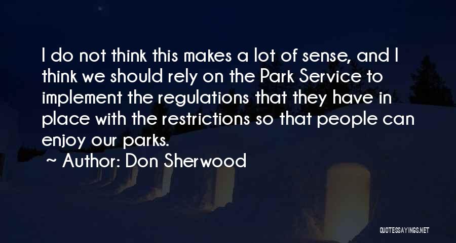 Don Sherwood Quotes 1947639