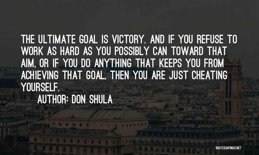 Don Shula Quotes 579560