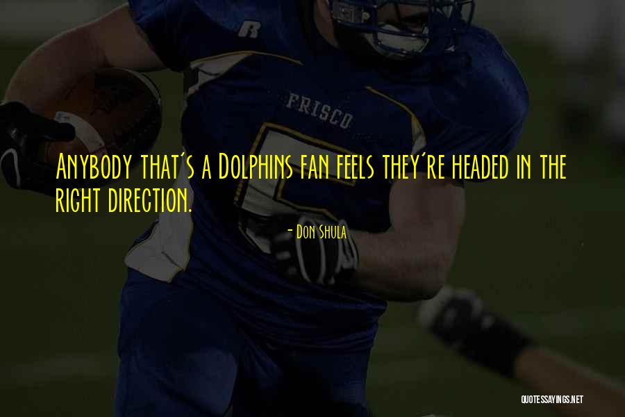 Don Shula Quotes 883319 Don Shula Quotes 883319
