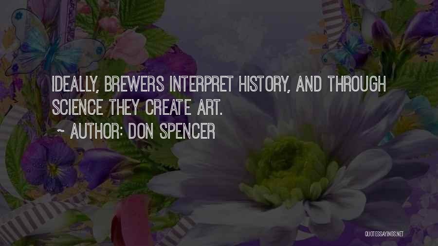 Don Spencer Quotes 911451