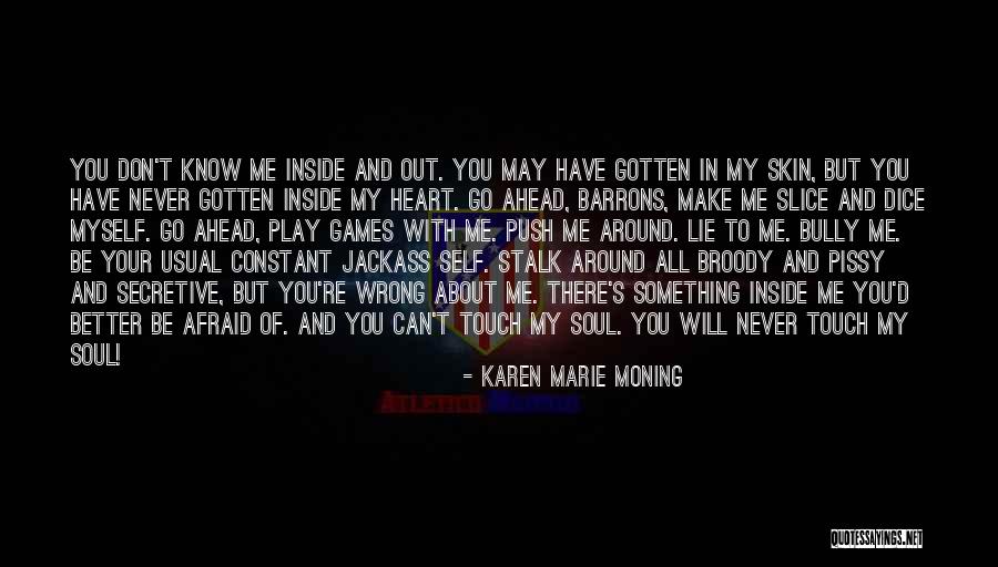 Don Stalk Quotes By Karen Marie Moning