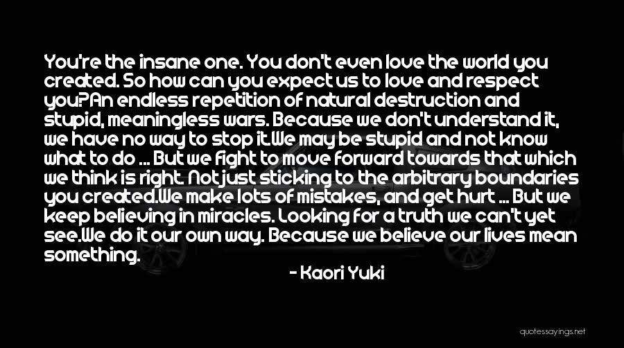 Don Stop Believing Quotes By Kaori Yuki