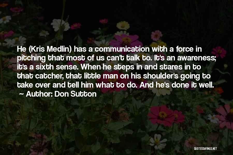 Don Sutton Quotes 176756