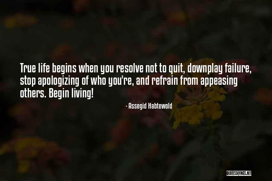 Don T Appease Quotes By Assegid Habtewold Don T Appease Quotes By Assegid Habtewold
