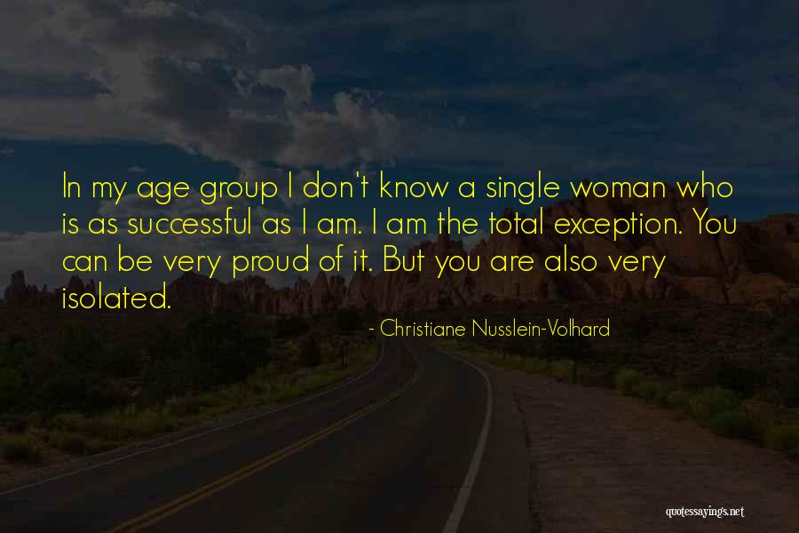 Don T Be Proud Quotes By Christiane Nusslein-Volhard Don T Be Proud Quotes By Christiane Nusslein-Volhard