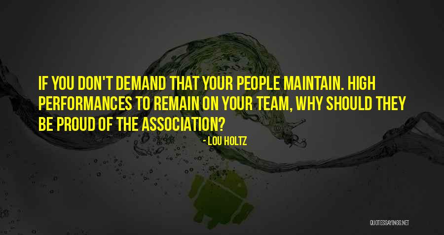 Don T Be Proud Quotes By Lou Holtz Don T Be Proud Quotes By Lou Holtz