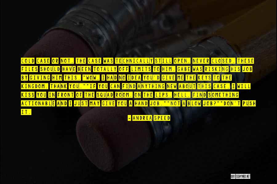 Don T Blow It Quotes By Andrea Speed Don T Blow It Quotes By Andrea Speed