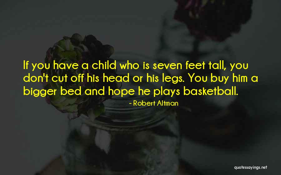 Don T Cut Quotes By Robert Altman Don T Cut Quotes By Robert Altman
