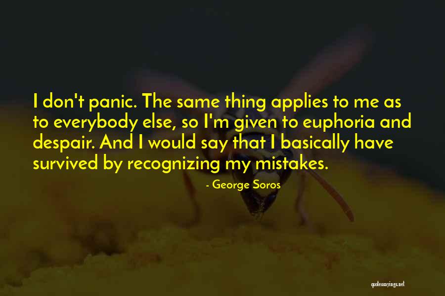 Don T Despair Quotes By George Soros Don T Despair Quotes By George Soros