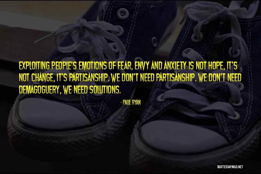 Don T Fear Change Quotes By Paul Ryan Don T Fear Change Quotes By Paul Ryan