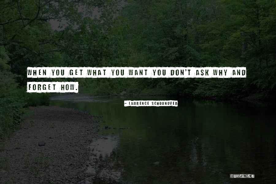 Don T Forget Quotes By Lawrence Schoonover Don T Forget Quotes By Lawrence Schoonover