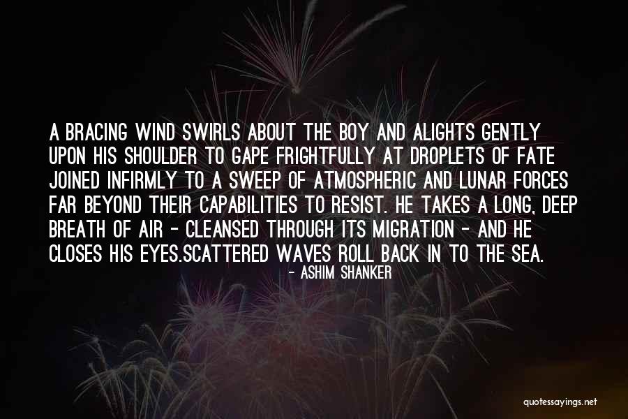 Don T Forget To Breathe Quotes By Ashim Shanker Don T Forget To Breathe Quotes By Ashim Shanker