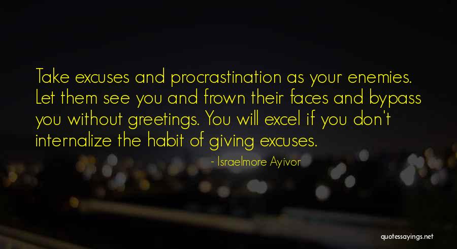Don T Frown Quotes By Israelmore Ayivor Don T Frown Quotes By Israelmore Ayivor