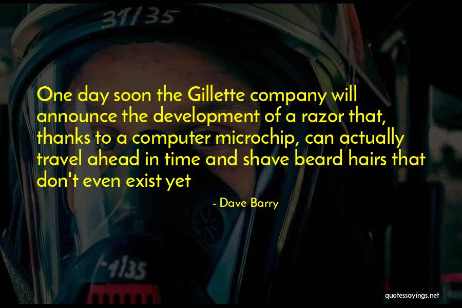 Don T Get Ahead Of Yourself Quotes By Dave Barry Don T Get Ahead Of Yourself Quotes By Dave Barry