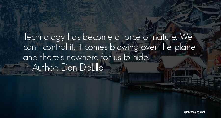 Don T Hide Quotes By Don DeLillo