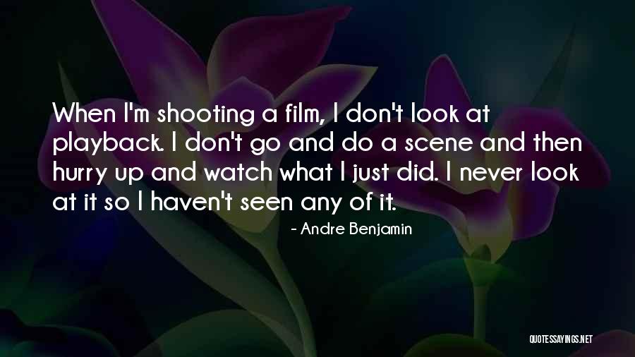 Don T Hurry Quotes By Andre Benjamin Don T Hurry Quotes By Andre Benjamin