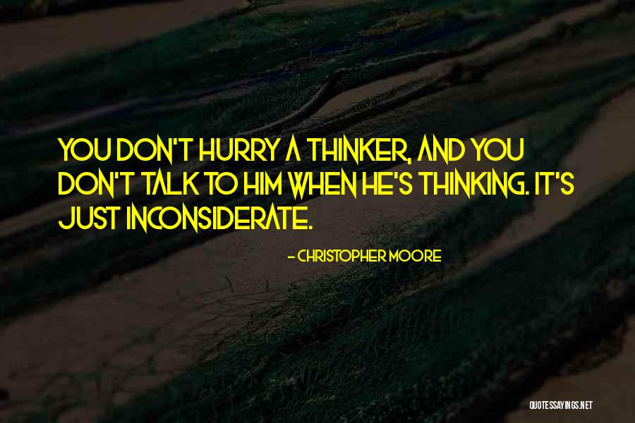 Don T Hurry Quotes By Christopher Moore Don T Hurry Quotes By Christopher Moore