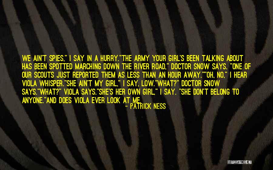 Don T Hurry Quotes By Patrick Ness Don T Hurry Quotes By Patrick Ness