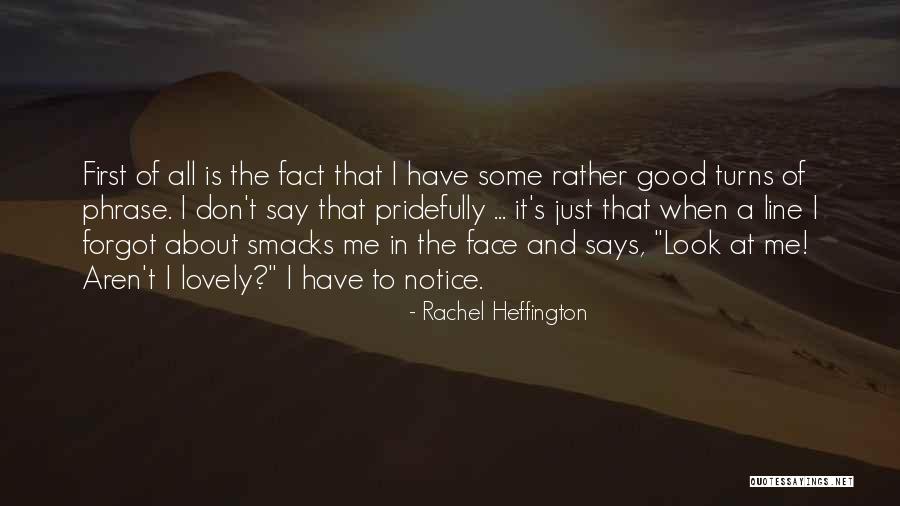 Don T Just Look Quotes By Rachel Heffington Don T Just Look Quotes By Rachel Heffington