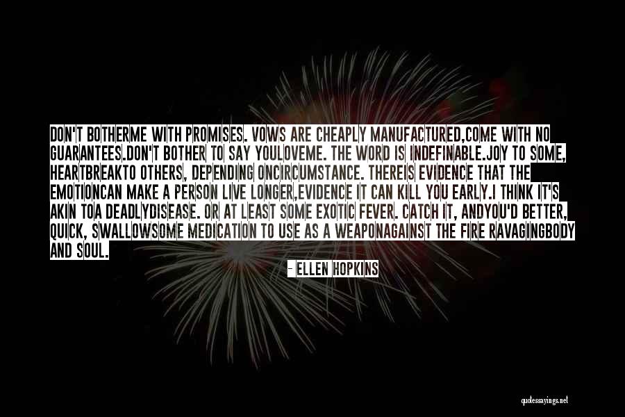 Don T Kill Quotes By Ellen Hopkins Don T Kill Quotes By Ellen Hopkins