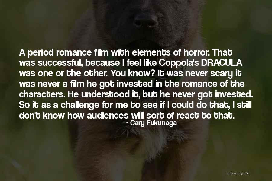 Don T React Quotes By Cary Fukunaga Don T React Quotes By Cary Fukunaga